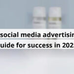 a social media advertising guide for success in 2025 blog post upload 10 24 2025 68fbbb8aa32ae