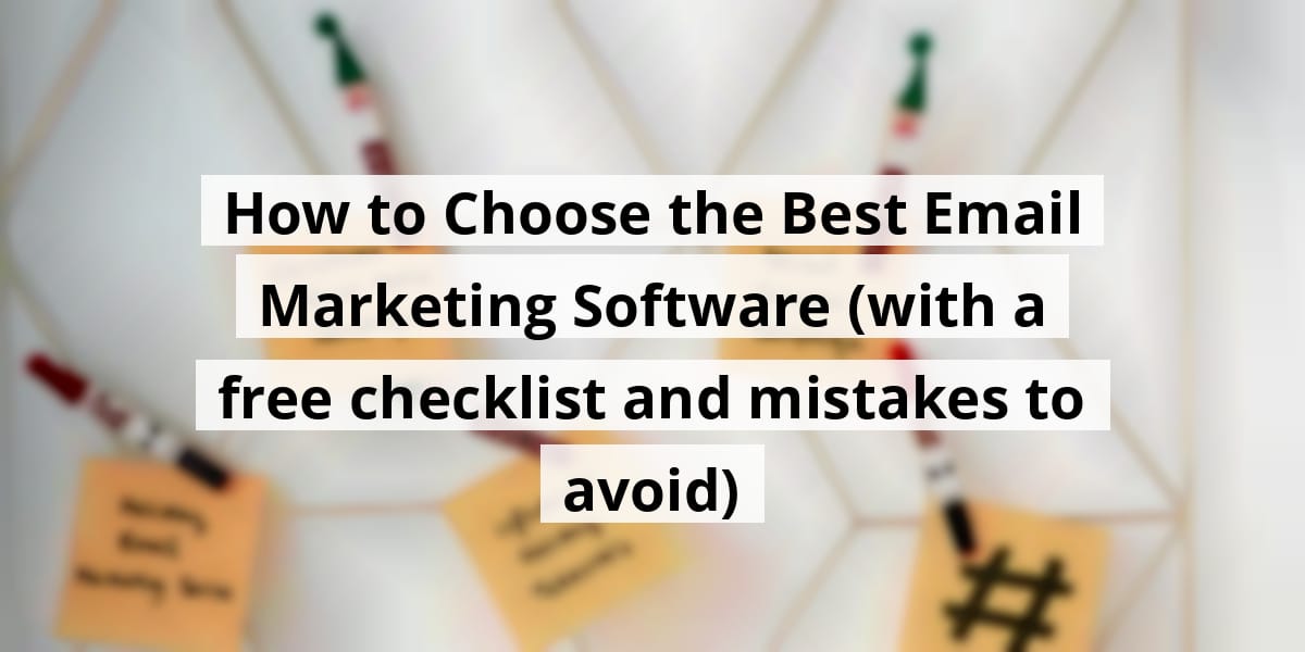 how-to-choose-the-best-email-marketing-software-with-a-free-checklist-and-mistakes-to-avoid_blog_post_upload_11-14-2025-691695c513499