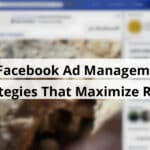12 facebook ad management strategies that maximize roas blog post upload 10 30 2025 6902cb2589c05