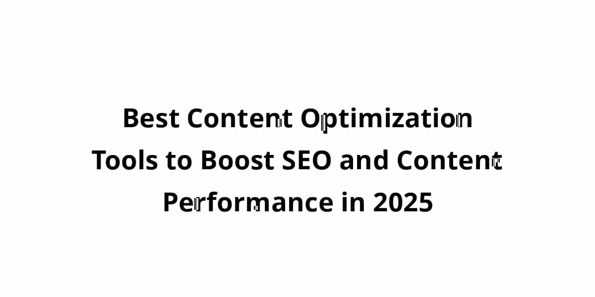 best-content-optimization-tools-to-boost-seo-and-content-performance-in-2025_blog_post_upload_11-02-2025-6906c6a45ab6b