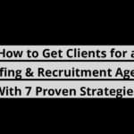 how to get clients for a staffing recruitment agency with 7 proven strategies blog post upload 10 29 2025 69017b418067c