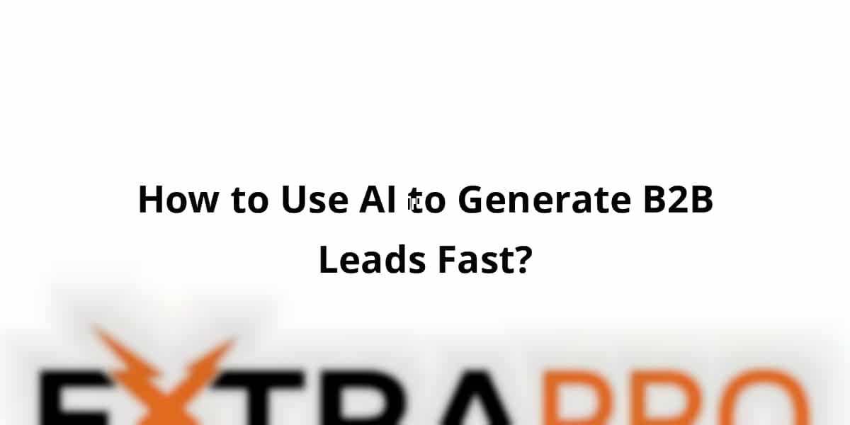 how-to-use-ai-to-generate-b2b-leads-fast_blog_post_upload_10-31-2025-690424ae8cbc2