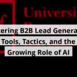 mastering b2b lead generation tools tactics and the growing role of ai blog post upload 11 05 2025 690ab74e44575
