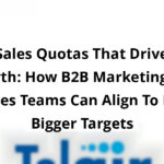 sales quotas that drive growth how b2b marketing and sales teams can align to hit bigger targets blog post upload 11 10 2025 69114c6ee85b3